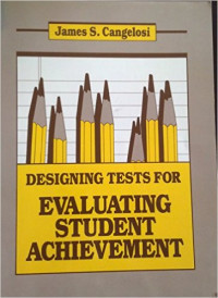 Designing tests for evaluating student achievement