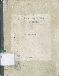 The Sociolinguistics of language