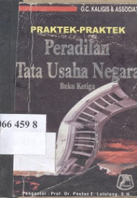 Praktek-praktek peradilan tata usaha negara