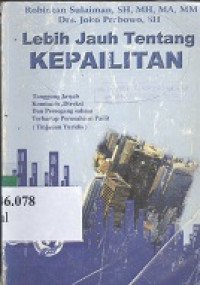 Lebih jauh tentang kepailitan Undang-Undang no.4 tahun 1998 (tanggung jawab komisaris, direksi & pemegang saham)