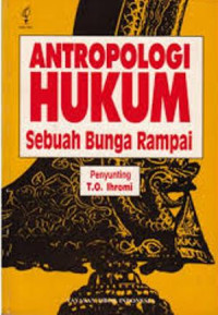 Antropologi hukum : sebuah bunga rampai