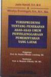 Yurisprudensi tentang penerapan asas-asas umum penyelenggaraan pemerintahan yang layak