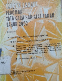 Tindak lanjut pedoman tata cara hak atas tanah tahun 2002