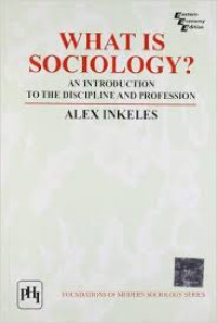 What is sociology? : an introduction to the discipline and profession