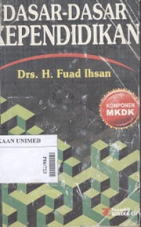 Dasar-dasar kependidikan : komponen MKDK