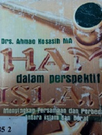 HAM dalam perspektif Islam : menyingkap persamaan dan perbedaan antara Islam dan Barat