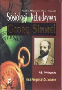 Problem modernitas dalam kerangka sosiologi kebudayaan Georg Simmel