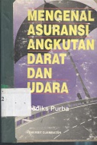 Mengenal asuransi angkutan darat dan udara