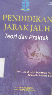 Pendidikan jarak jauh : teori dan praktek