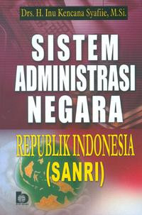 Sistem Administrasi Negara Republik Indonesia (SANRI)