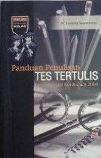 Panduan penulisan tes tertulis implementasi kurikulum 2004