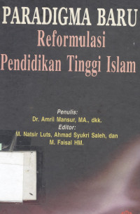 Paradigma baru reformulasi pendidikan Agama Islam