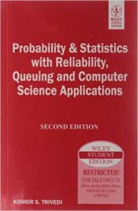 Probability and Statistics with Reliability, Queving and Computer Science Applications