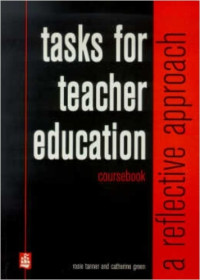 Tasks for teacher education: a reflective approach