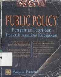 Public policy : pengantar teori dan praktik analisis kebijakan