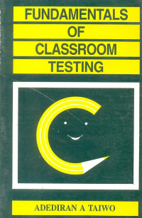 fundamentals of classroom testing