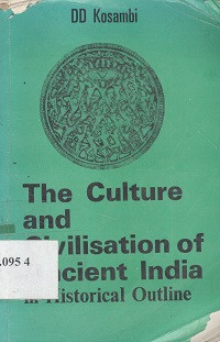 The culture and civilsation of ancief India in historical outline