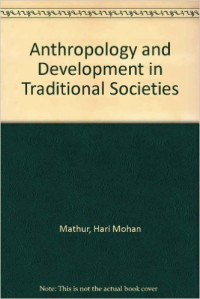 Anthropology and development in traditional societies