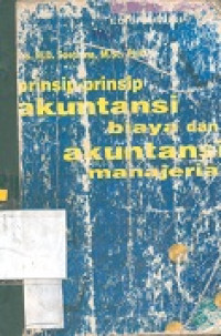 Image of Prinsip-prinsip akuntansi biaya dan akuntansi manajerial