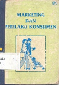 Marketing dan perilaku konsumen