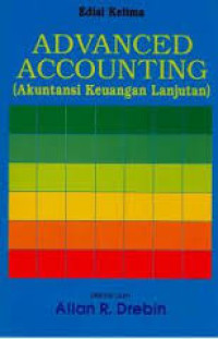 Advanced accounting:(akunting keuangan lanjutan)=advanced accounting