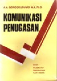 Komunikasi penugasan : bagi eksekutif - supervisor karyawan