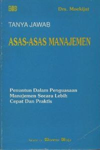 Asas-asas manajemen : tanya jawab