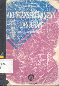 Akuntansi keuangan lanjutan : ikhtisar teori dan soal