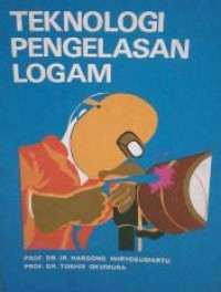Teknologi pengelasan logam