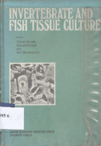 Invertebrate and fish tissue culture