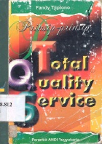 Prinsip-prinsip Total Quality Service (TQS)