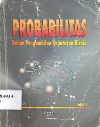 Probalitas dalam pengambilan keputusan bisnis