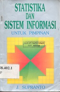 Statistika dan sistem informasi : untuk pimpinan