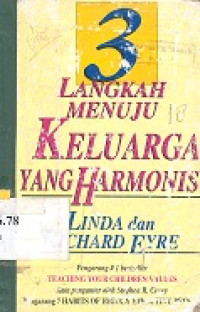 3 langkah menuju keluarga yang harmonis