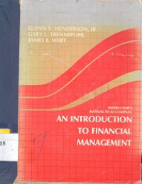 An introduction ti financial management : instructors manual to accompany