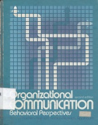 Organizational communication : behavioral perspectives