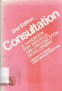 Consultation : a handbook for individual and organizations development
