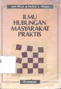 Ilmu hubungan masyarakat praktis