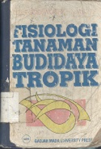 Fisiologi tanaman budidaya tropik