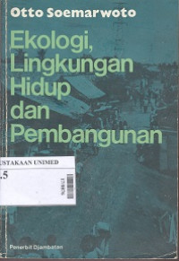 Ekologi, lingkungan hidup dan pembangunan