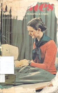 Clothes their choosing, making and care