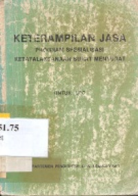 Keterampilan jasa program spesialisasi ketatalaksanaan surat menyurat