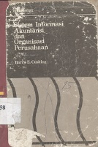 Image of Sistem informasi akuntansi dan organisasi perusahaan : kunci/penyelesaian soal-soal