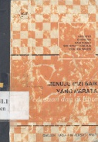 Menuju gizi baik yang merata di pedesaan dan di kota