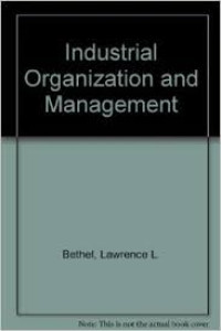 Industrial organization and management