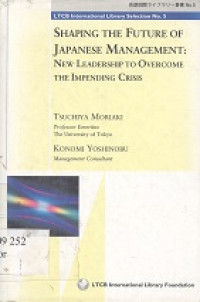 Shaping the future of Japanese Management : New leadership to overcome the impending crisis