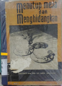 Menutup meja dan menghidangkan