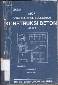 Teori soal dan penyelesaian konstruksi beton I jilid 2