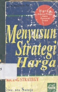 Menyusun strategi harga : pricing strategy