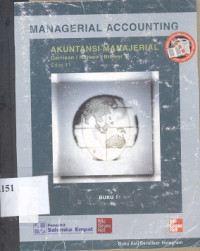 Managerial accounting : akuntansi manajerial buku 1
